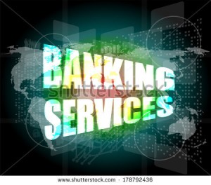 stock-photo-words-banking-services-on-digital-screen-business-concept-178792436